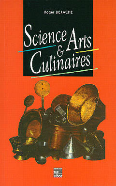 Science et arts culinaires : de la cueillette à la gastrochimie