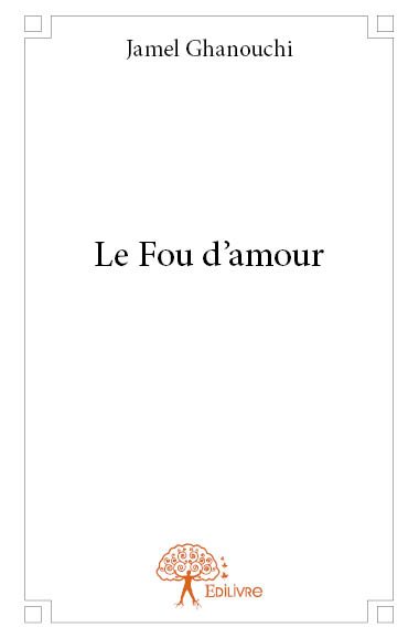 Le fou d'amour