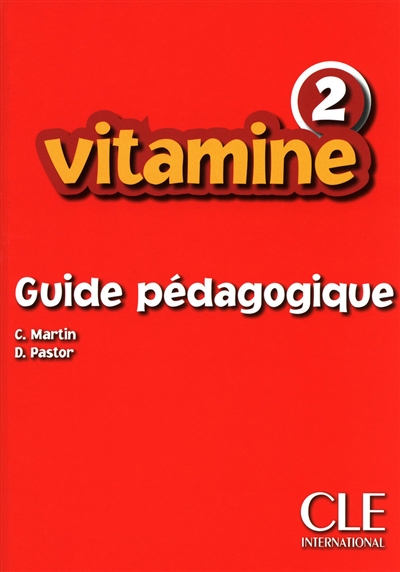 Vitamine 2 : guide pédagogique