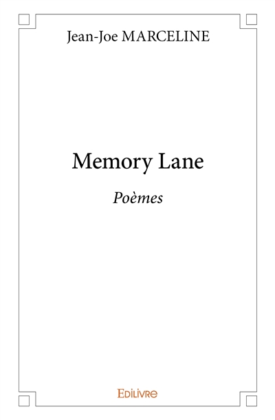 Memory lane : Poèmes