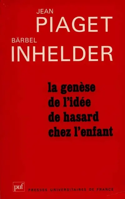 La Genèse de l'idée de hasard chez l'enfant