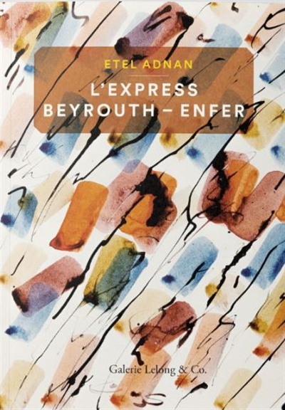 L'express Beyrouth-Enfer : et autres poèmes