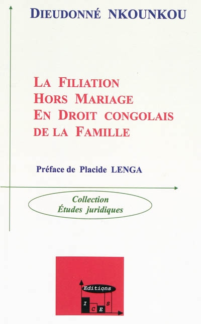 La filiation hors mariage en droit congolais de la famille