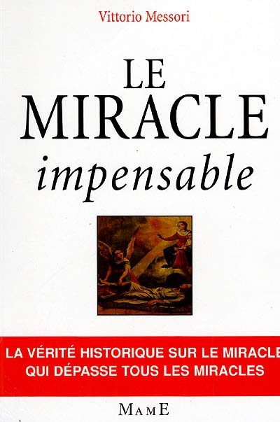 Le miracle impensable