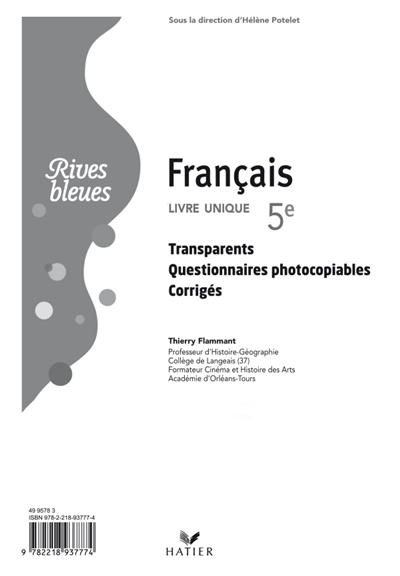 Français 5e : livre unique : transparents, questionnaires photocopiables, corrigés