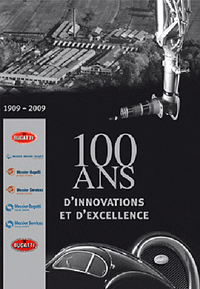 100 ans d'innovations et d'excellence : 1909-2009