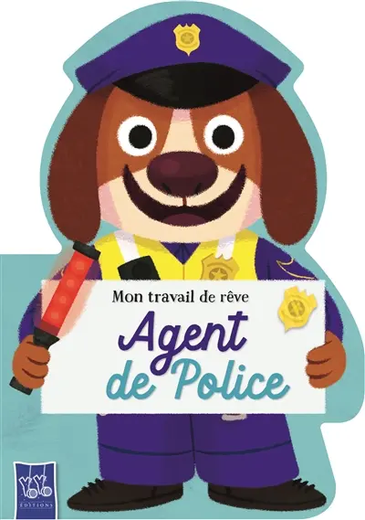 Agent de police : mon travail de rêve