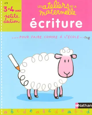 Ecriture, petite section 3-4 ans : pour faire comme à l'école