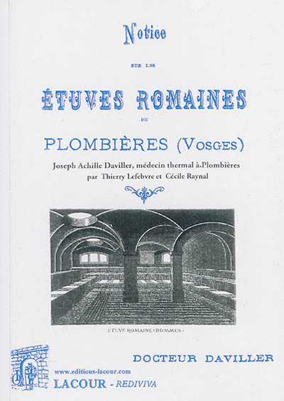 Notice sur les études romaines de Plombières (Vosges)