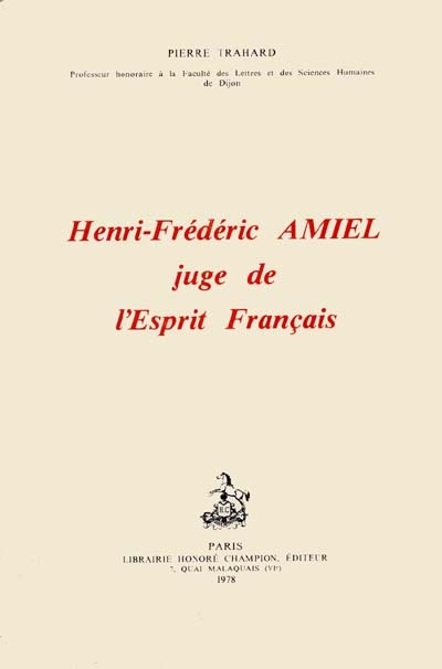 Henri-Frédéric Amiel juge de l'esprit français