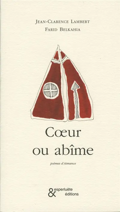 Coeur ou abîme : poèmes d'aimance