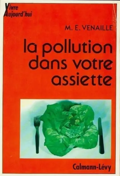 La pollution dans votre assiette
