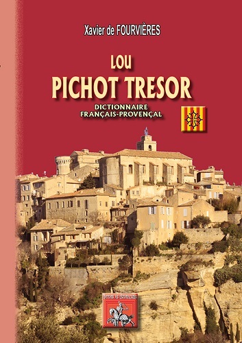 Lou pichot tresor : dictionnaire français-provençal