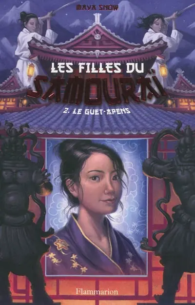 Les filles du samouraï. Vol. 2. Le guet-apens