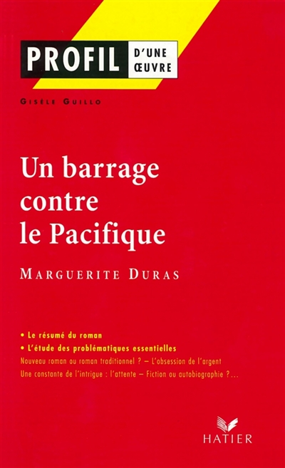 Un barrage contre le Pacifique (1950), Marguerite Duras
