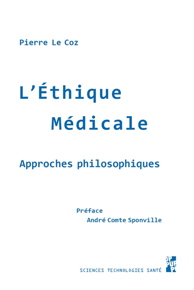 L'éthique médicale : approches philosophiques