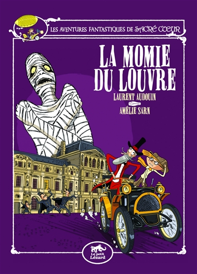 Sacré-coeur Tome 3 - La momie du Louvre