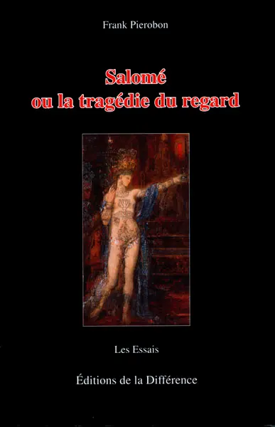 Salomé ou La tragédie du regard