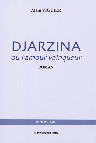 Djarzina ou L'amour vainqueur