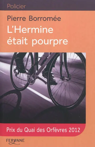 L'hermine était pourpre