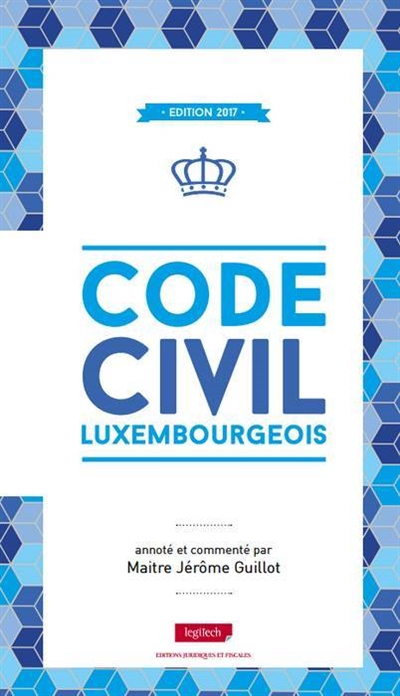 Code civil luxembourgeois : 2017