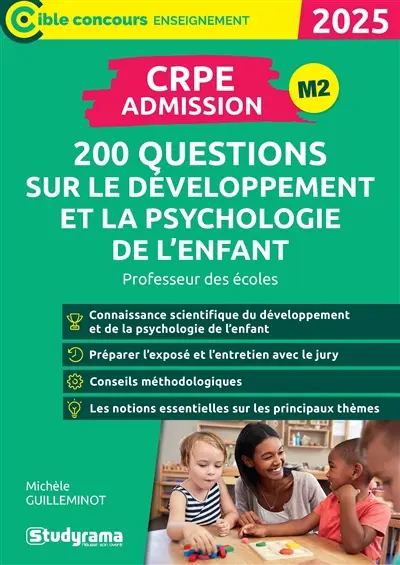 CRPE admission, M2 : 200 questions sur le développement et la psychologie de l'enfant : professeur des écoles, 2025