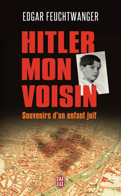 Hitler, mon voisin : souvenirs d'un enfant juif : témoignage