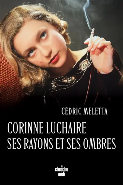 Corinne Luchaire : ses rayons et ses ombres