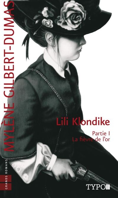 Lili Klondike. Vol. 1. La fièvre de l'or
