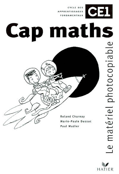 Cap maths, CE1 : matériel photocopiable