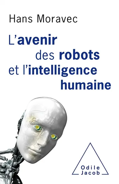 L'avenir des robots et l'intelligence humaine