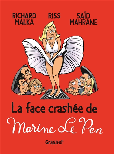 La face crashée de Marine Le Pen