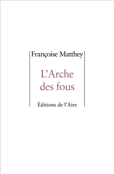 L'arche des fous