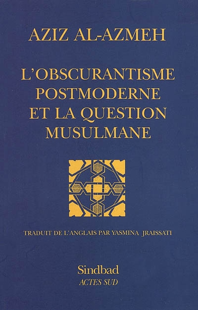 L'obscurantisme postmoderne et la question musulmane