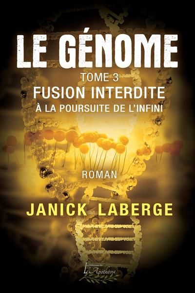 Fusion interdite : A la poursuite de l'infini 3