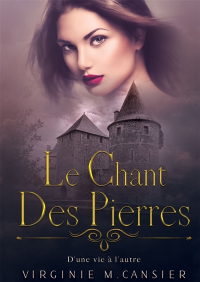 Le chant des pierres : D'une vie à l'autre