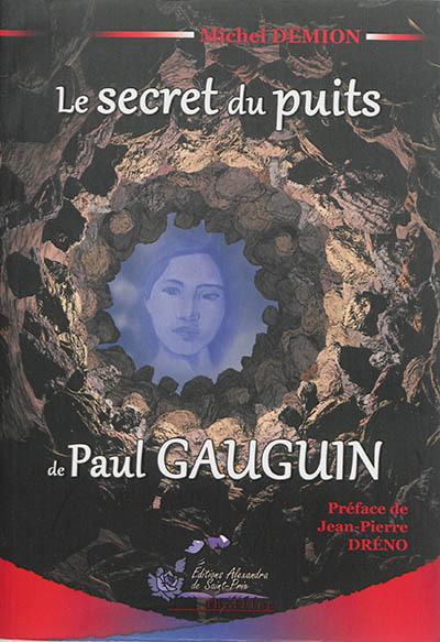 Le secret du puits de Paul Gauguin