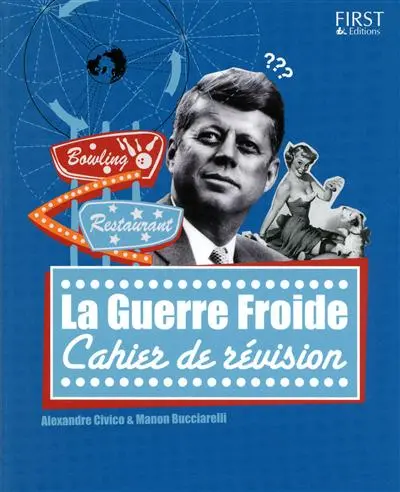 La guerre froide : cahier de révision