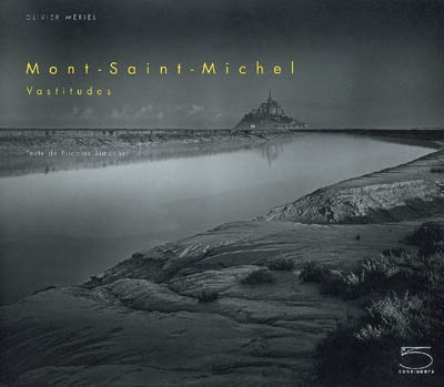 Mont-Saint-Michel : vastitudes