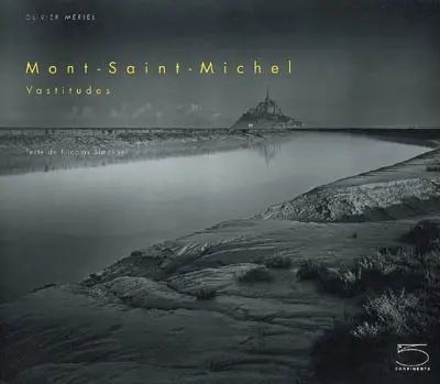 Mont-Saint-Michel : vastitudes