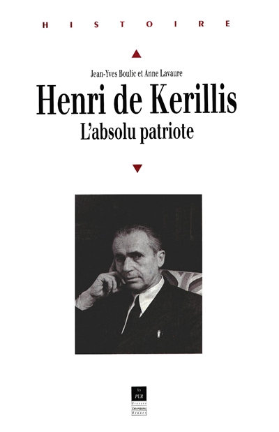 Henri de Kerillis : l'absolu patriote