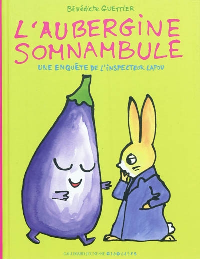 Une enquête de l'inspecteur Lapou. L'aubergine somnambule