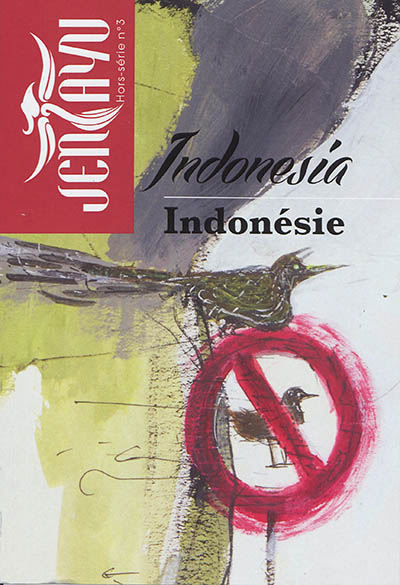 Jentayu, hors-série : revue littéraire d'Asie, n° 3. Indonésie