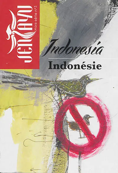 Jentayu, hors-série : revue littéraire d'Asie, n° 3. Indonésie