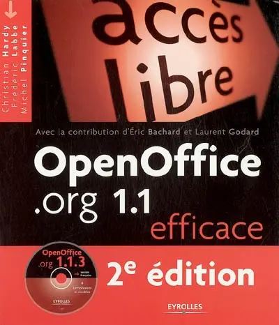 OpenOffice.org 1.1.3 efficace : Writer, Calc, Impress, Draw, BDs