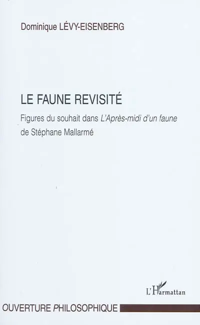 Le faune revisité : figures du souhait dans L'après-midi d'un faune de Stéphane Mallarmé