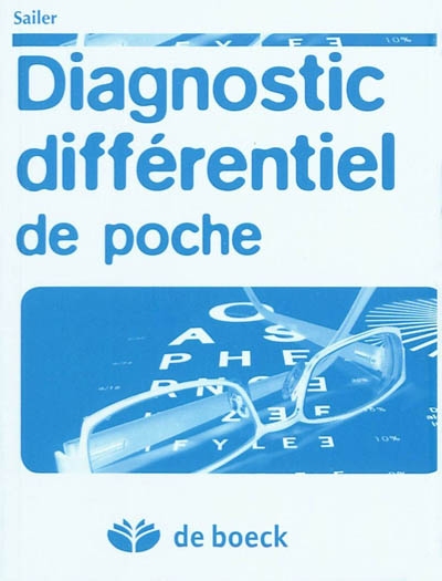Diagnostic différentiel de poche : guide du clinicien