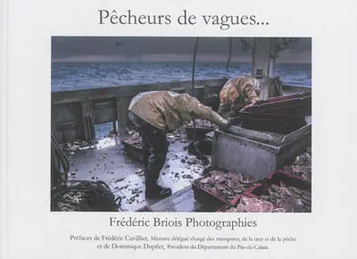 Pêcheurs de vagues...