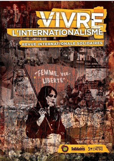 Vivre l'internationalisme :...
