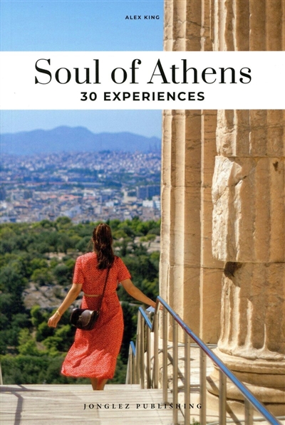 Soul of Athens : 30 experiences